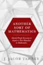 Another Sort of Mathematics