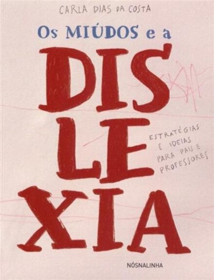 Os Miudos e a Dislexia