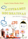 Atividades Recreativas Para Divertir E Ensinar