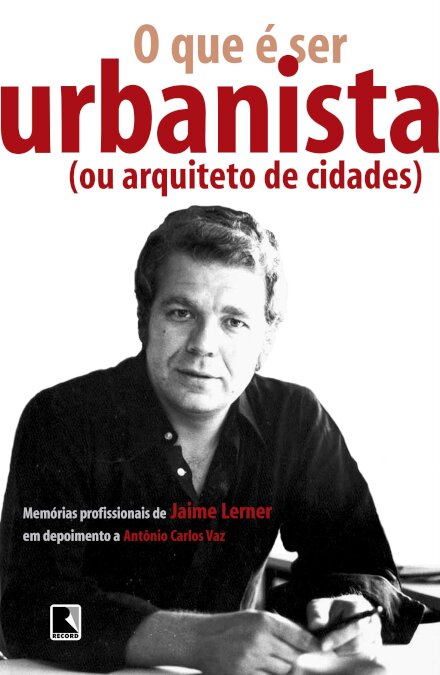 O Que É Ser Urbanista (Ou Arquiteto De Cidades)