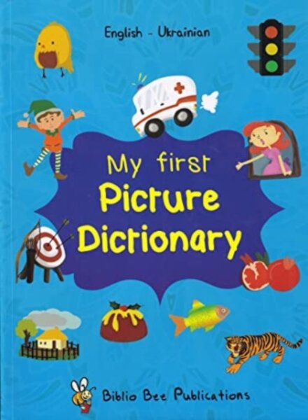 My First Picture Dictionary: English-Ukrainian