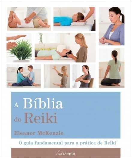 A Bíblia do Reiki
