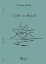 Pão no deserto, O