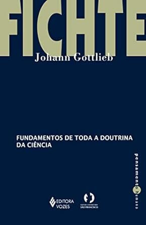 Fundamentos De Toda A Doutrina Da Ciência