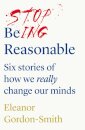 Stop Being Reasonable