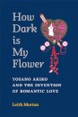 How Dark Is My Flower