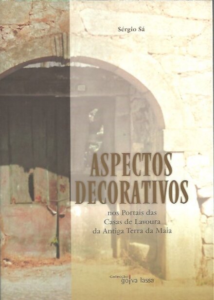 Aspectos Decorativos nos Portais das Casas de lavoura da Antiga Terra da Maia