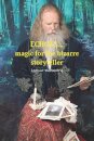 Echoes...Magic for the Bizarre Storyteller
