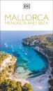 Mallorca Menorca Ibiza Dk Eyewitness Travel Guide