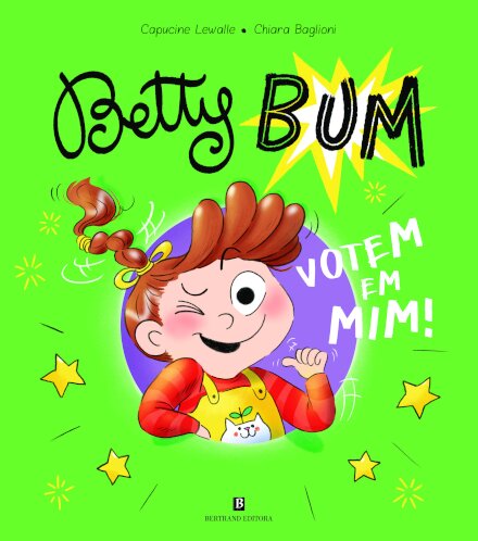Betty Bum Nº2 - Votem em Mim