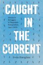 Caught in the Current