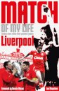 Liverpool FC Match of My Life