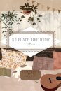 No Place Like Home