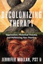 Decolonizing Therapy