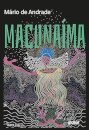 Macunaíma, O Herói Sem Nenhum Caráter