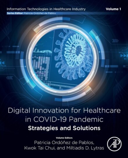 Digital Innovation for Healthcare in COVID-19 Pandemic: Strategies and Solutions