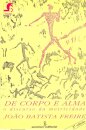 De Corpo E Alma: O Discursso Da Motricidade