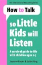 How To Talk So Little Kids Will Listen