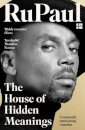 The House Of Hidden Meanings: A Memoir