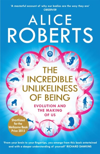 The Incredible Unlikeliness of Being