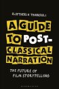 A Guide to Post-classical Narration