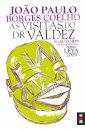 Bis - As Visitas Do Dr. Valdez