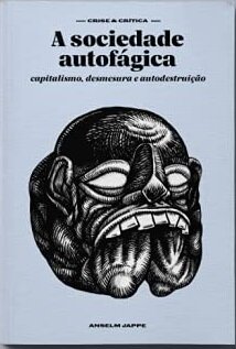 A Sociedade Autofágica