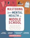Mastering Your Mental Health in Middle School
