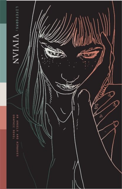 LIFEFORM: VIVIAN An Angels & Airwaves Graphic Novel