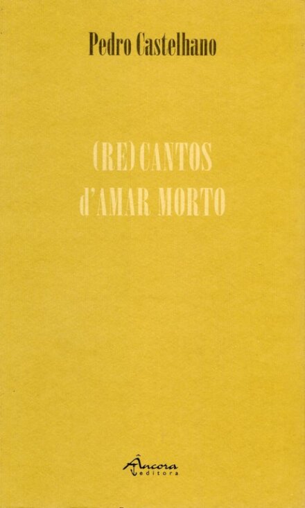 (Re)cantos d'Amar Morto