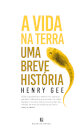 A Vida na Terra - Uma breve história