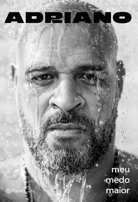 Adriano: Meu Medo Maior