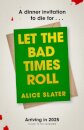 Let The Bad Times Roll