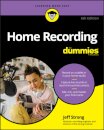 Home Recording For Dummies