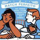 O Match Perfeito