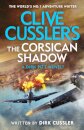 Clive Cussler’s The Corsican Shadow
