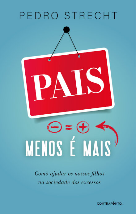 Pais, Menos é Mais
