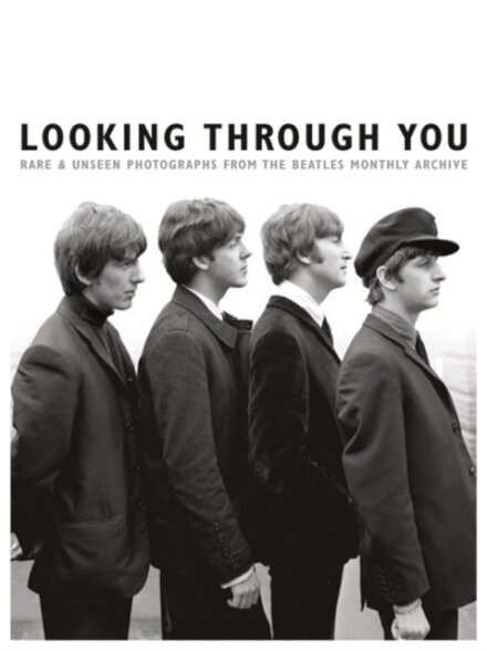 Looking Through You: The Beatles Book Monthly Photo Archive