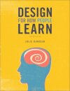 Design for How People Learn