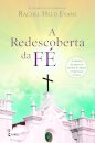 A Redescoberta da Fé