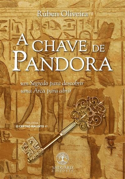 A Chave de Pandora - Trilogia O Ceptro Maldito N.º 1