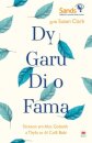 Darllen yn Well: Dy Garu Di o Fama - Straeon am Alar, Gobaith a Thyfu ar ol Colli Babi