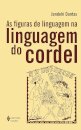 As Figuras De Linguagem Na Linguagem Do Cordel