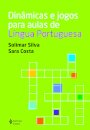 Dinâmicas E Jogos Para Aulas De Língua Portuguesa