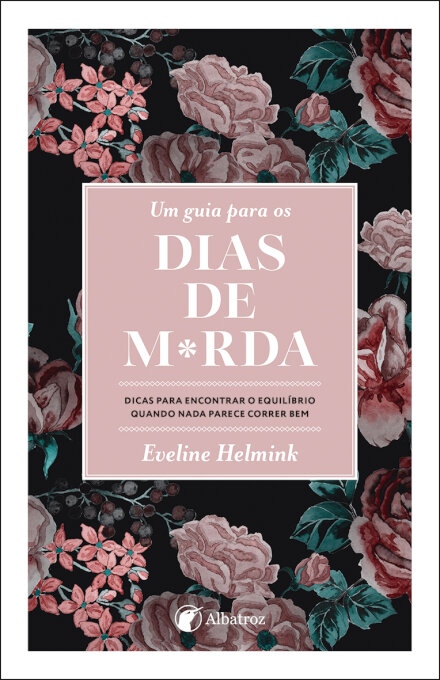 Um guia para os dias de m*rda