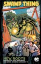 Swamp Thing: New Roots