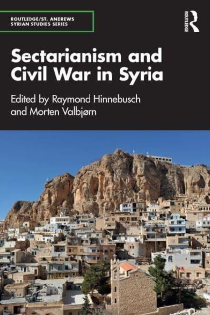 Sectarianism and Civil War in Syria