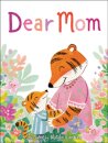 Dear Mom