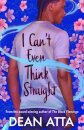 I Can'T Even Think Straight