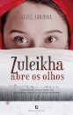 Zuleikha Abre os Olhos